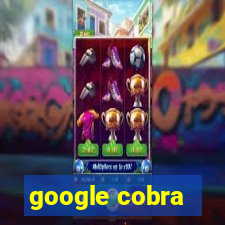 google cobra