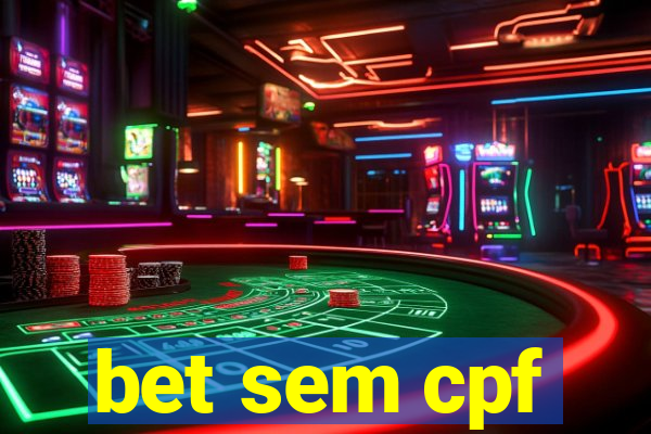 bet sem cpf