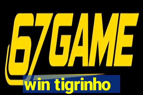 win tigrinho