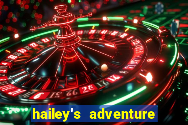 hailey's adventure mod unlimited money