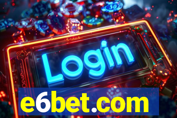 e6bet.com