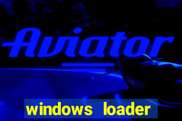 windows loader v2.2.2 download