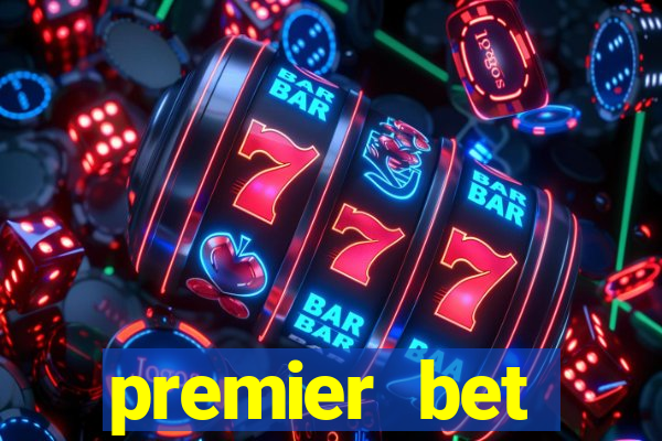 premier bet application download