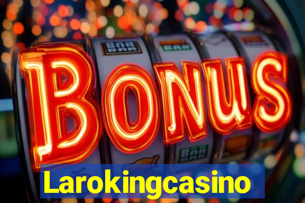 Larokingcasino