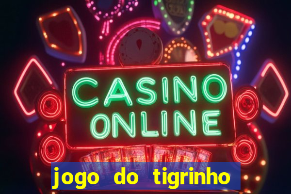 jogo do tigrinho jojo todynho