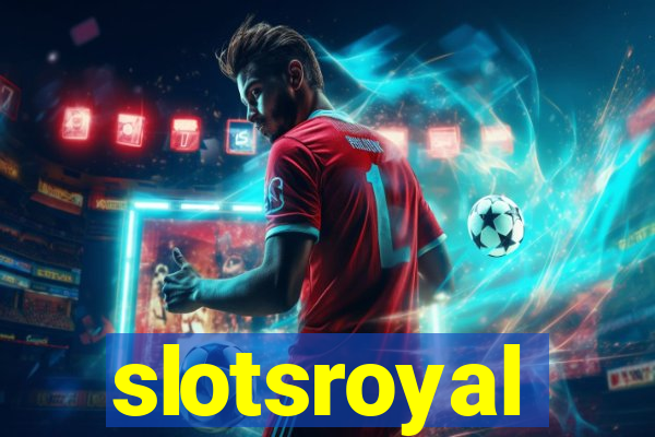 slotsroyal