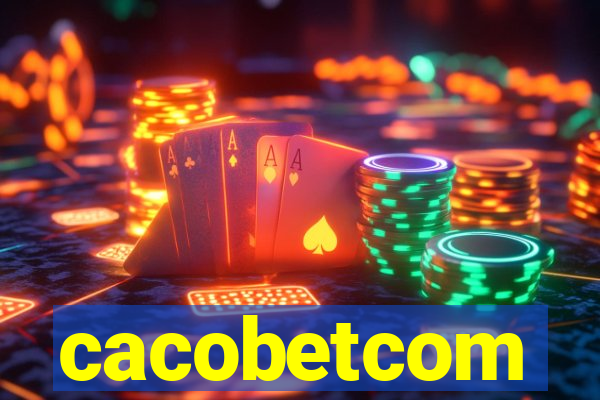 cacobetcom