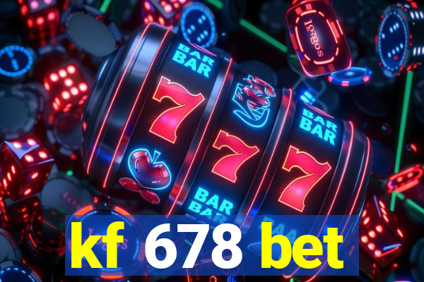 kf 678 bet