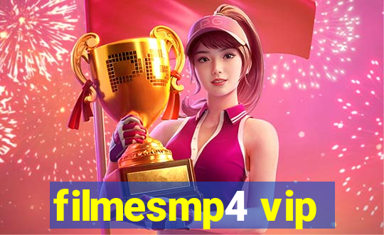 filmesmp4 vip