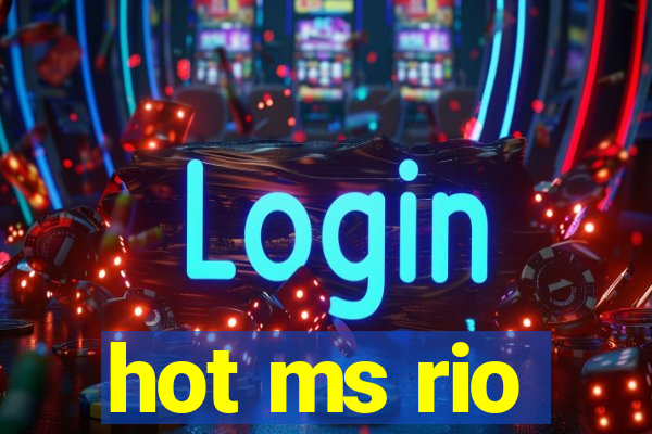 hot ms rio