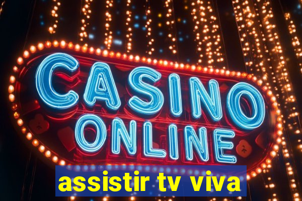 assistir tv viva