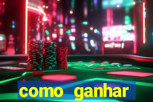 como ganhar dinheiro jogando gratis