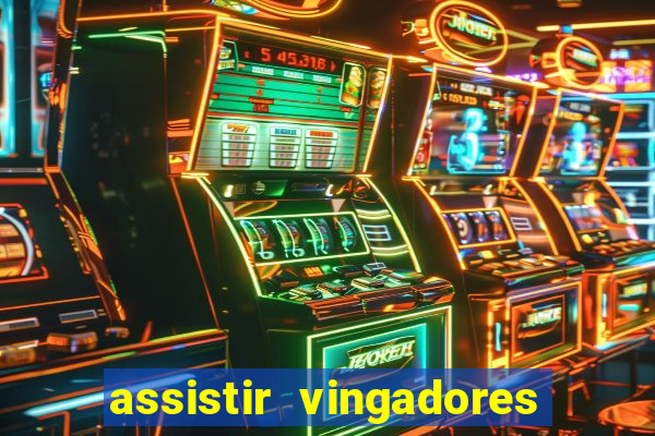 assistir vingadores guerra infinita dublado