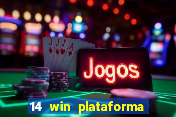 14 win plataforma de jogos