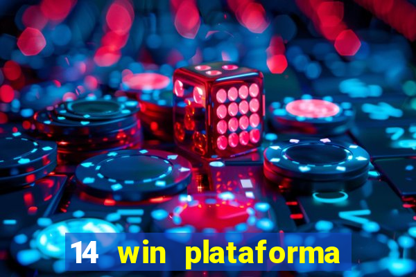 14 win plataforma de jogos