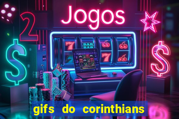 gifs do corinthians para whatsapp