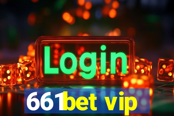 661bet vip