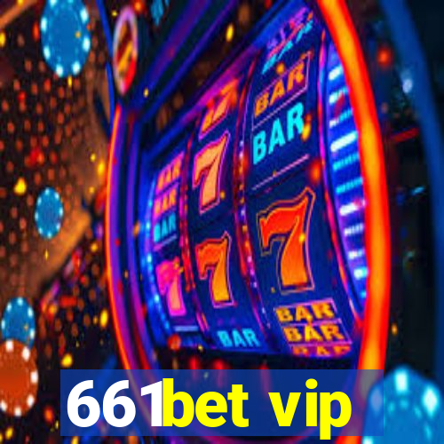 661bet vip