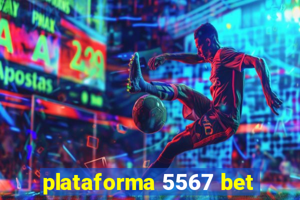 plataforma 5567 bet