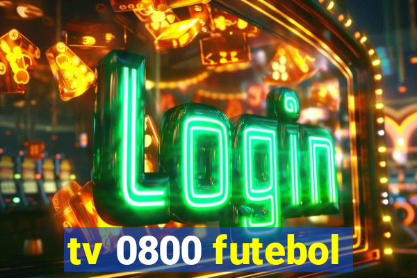 tv 0800 futebol