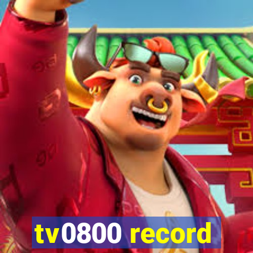 tv0800 record