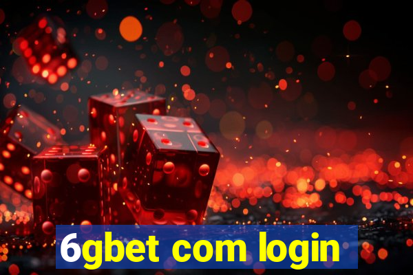 6gbet com login