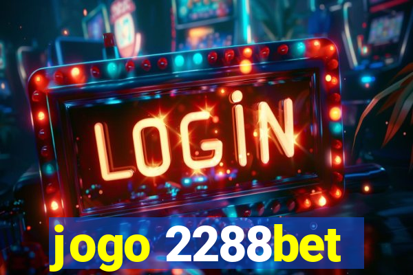 jogo 2288bet