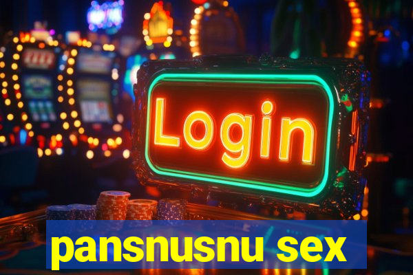 pansnusnu sex