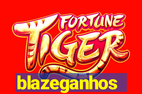 blazeganhos