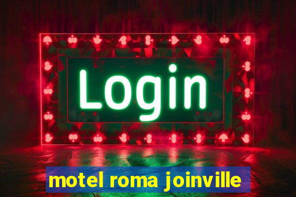 motel roma joinville