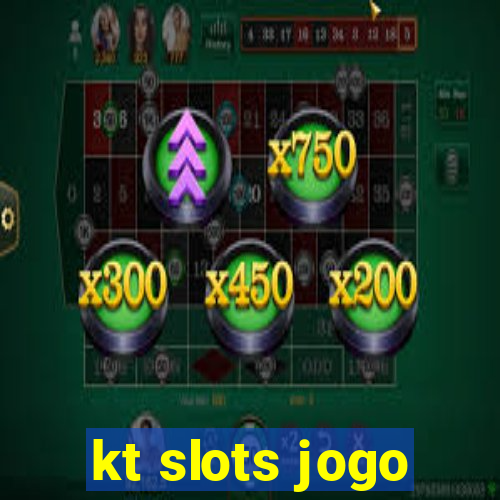 kt slots jogo