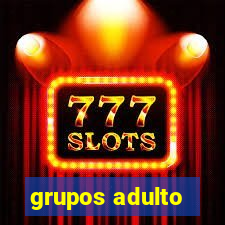 grupos adulto