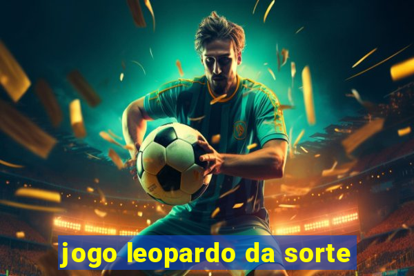 jogo leopardo da sorte