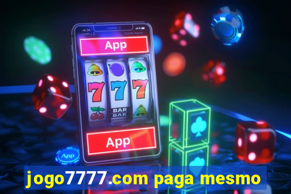 jogo7777.com paga mesmo