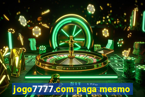 jogo7777.com paga mesmo