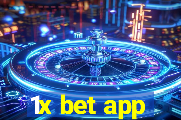 1x bet app