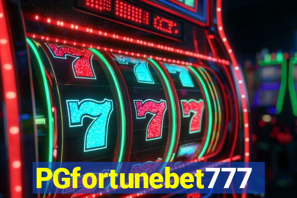 PGfortunebet777