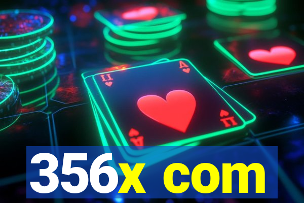 356x com