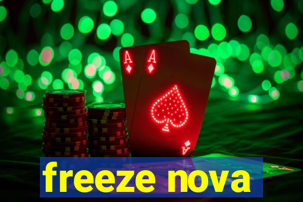 freeze nova