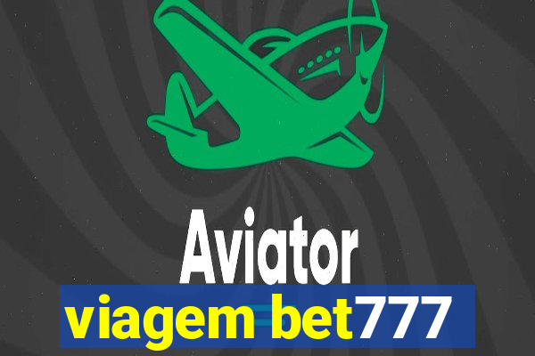 viagem bet777