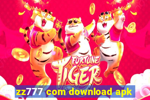 zz777 com download apk