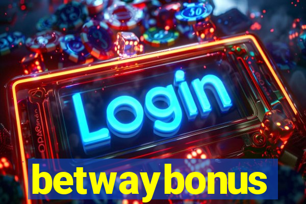 betwaybonus