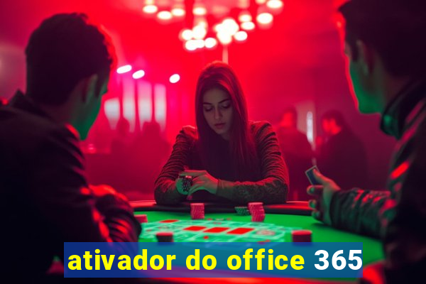 ativador do office 365