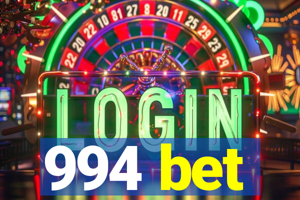 994 bet