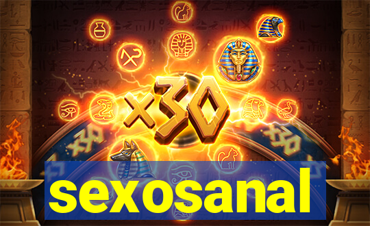 sexosanal