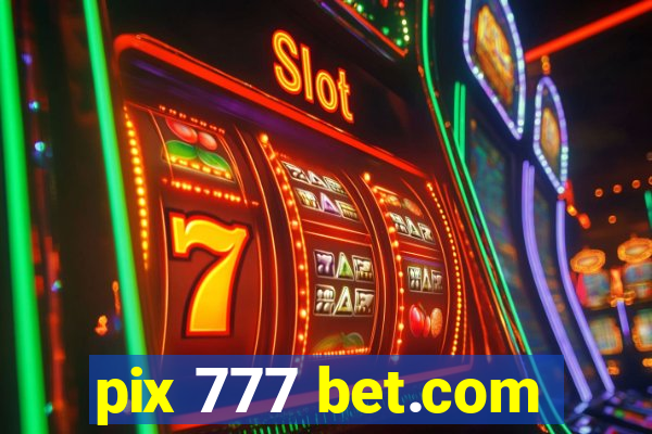 pix 777 bet.com