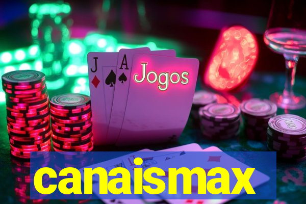 canaismax