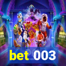 bet 003