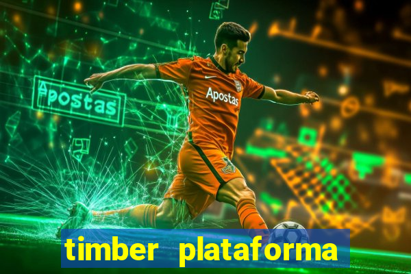 timber plataforma de jogos