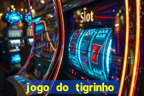 jogo do tigrinho de 2 reais